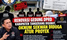 Renovasi Gedung DPRD Kabupaten Tangerang Disorot, Oknum Sekwan Diduga Atur Proyek